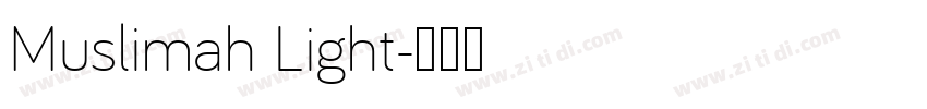 Muslimah Light字体转换